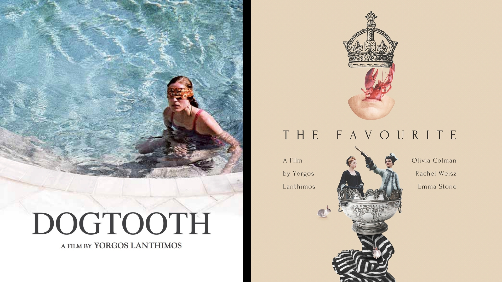 Dogtooth & The Favourite (Yorgos Lanthimos)